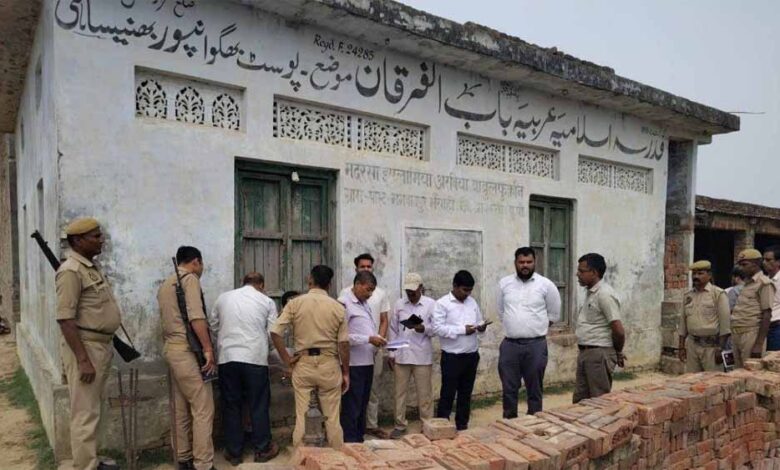 उत्तर प्रदेश में अवैध मदरसों को धवस्त करने का सिलसिला जारी, तालाब की जमीन पर कराया मदरसा का निर्माण